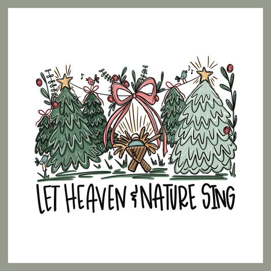 Let Heaven & Nature Sing