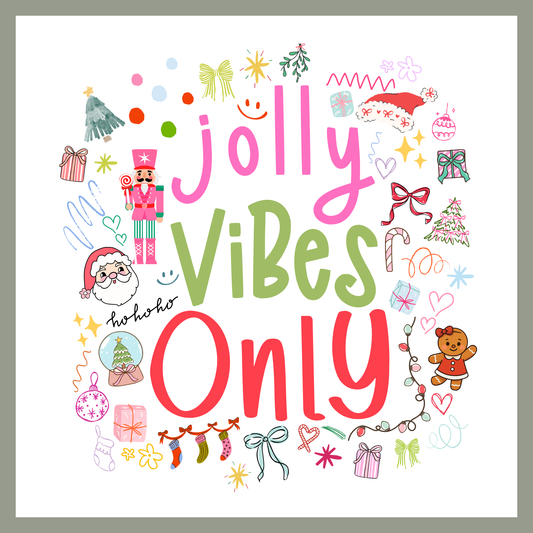 Jolly Vibes Only