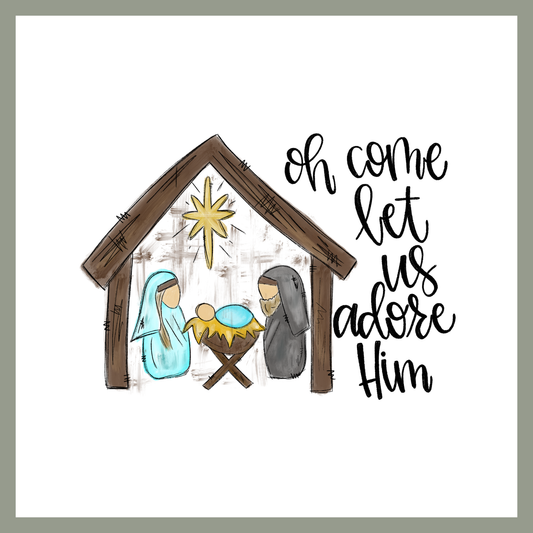 Oh Come Let Us Adore Him